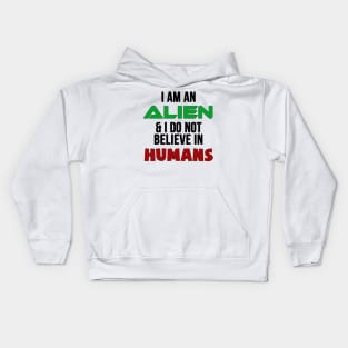 I Am An Alien Kids Hoodie